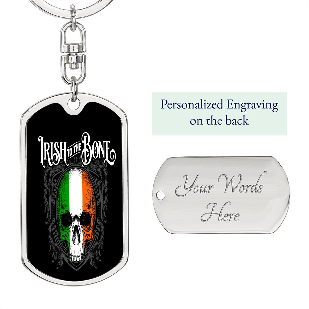 Irish To The Bone Graphic Dog Tag Keychain