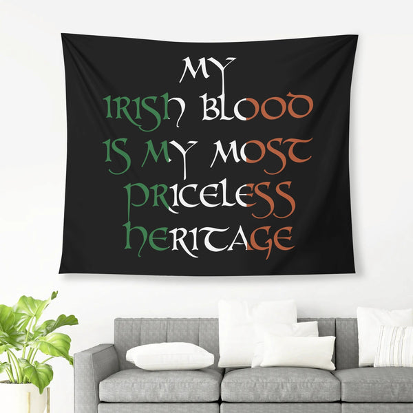 My Irish Blood....Priceless Heritage Polyester Peach Skin Wall Tapestry