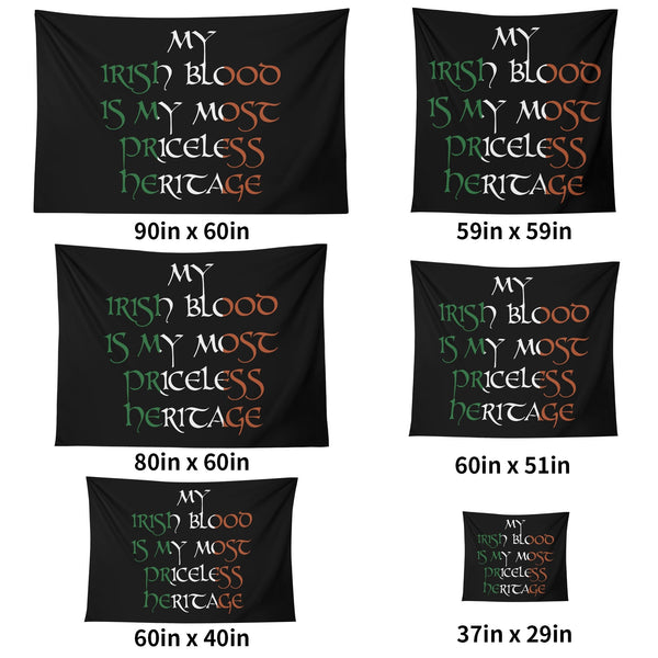 My Irish Blood....Priceless Heritage Polyester Peach Skin Wall Tapestry