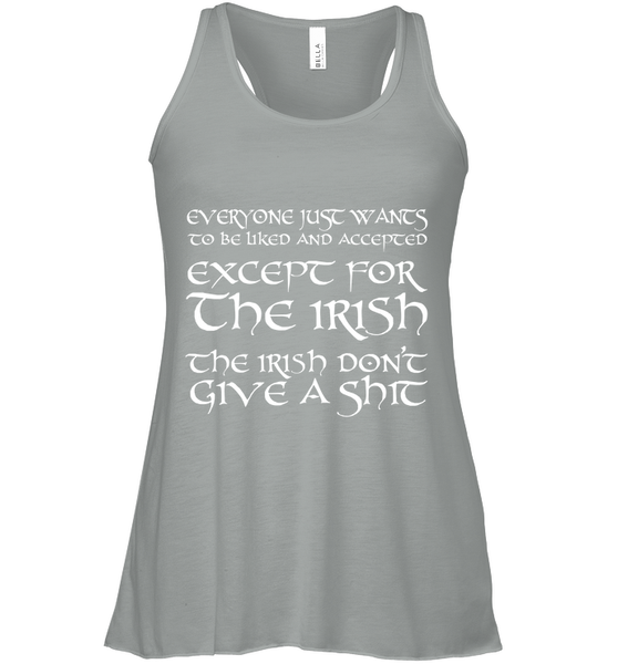 Everyone Just Wants To Be Liked & Accepted....Except For The Irish! Tank