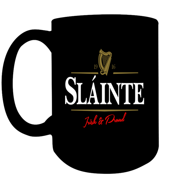 ☘️ Sláinte....Irish & Proud Mug ☘️