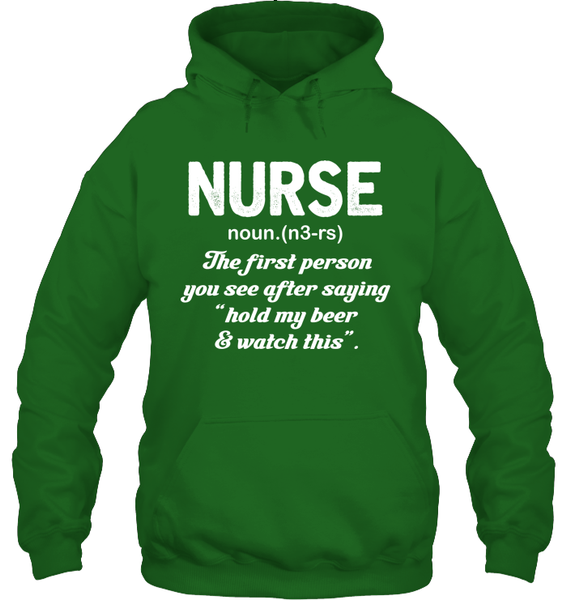 Irish Nurse...Hold My Beer