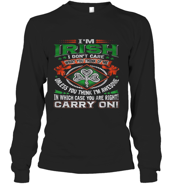 I'm Irish....Carry On!