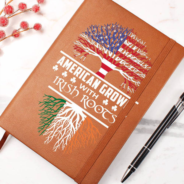 American Grown With Irish Roots Leather Journal