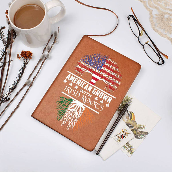 American Grown With Irish Roots Leather Journal