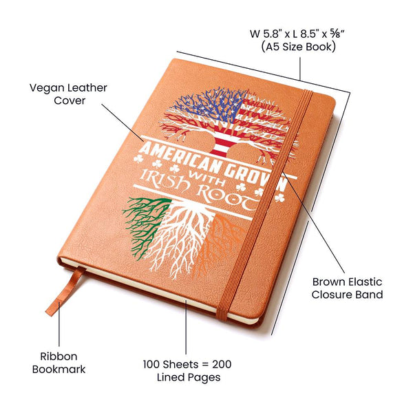 American Grown With Irish Roots Leather Journal