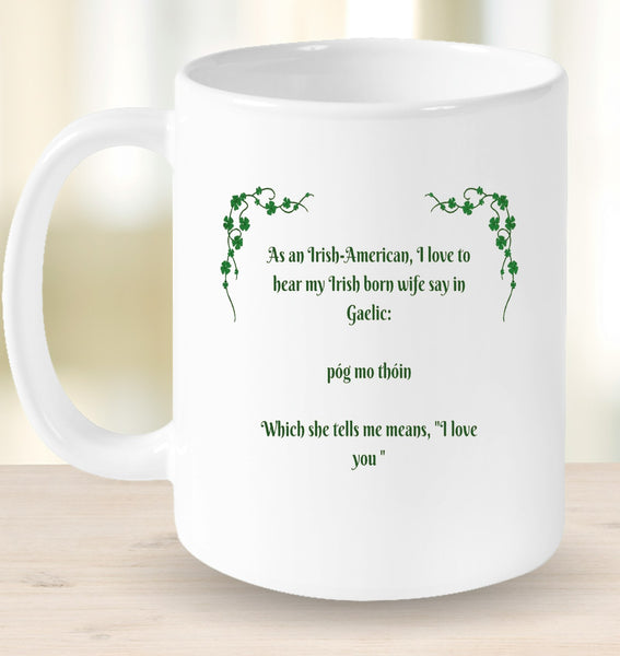 Irish Born Wife Mug