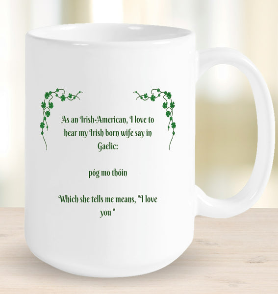 Irish Born Wife Mug