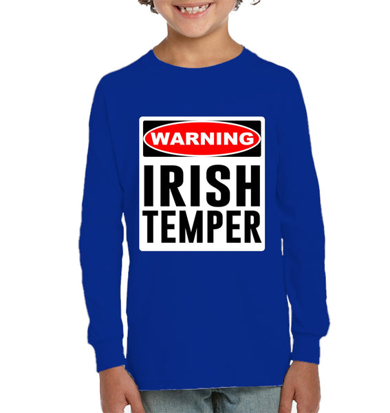 WARNING...Irish Temper Kids