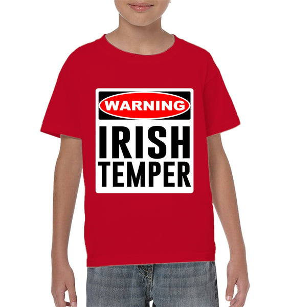 WARNING...Irish Temper Kids