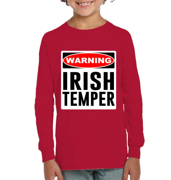 WARNING...Irish Temper Kids