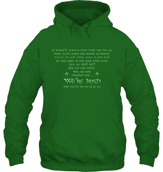 We're Irish And You'll Never Beat Us!