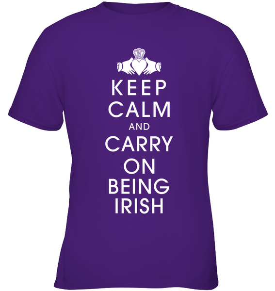 Keep Calm And Carry On Being Irish Kids