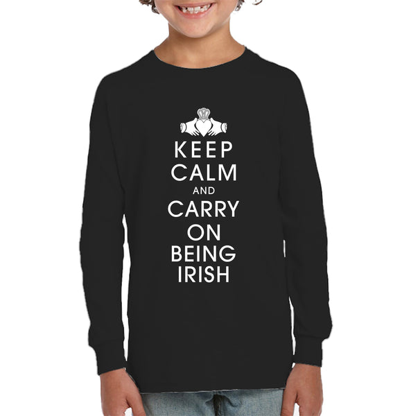 Keep Calm And Carry On Being Irish Kids